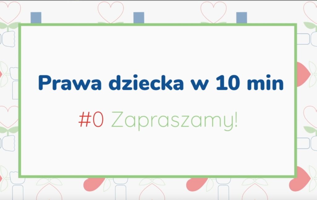 Prawa dziecka w 10 minut